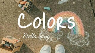 #stellajang #lyrics #songs
Stella Jang || COLORS || lyrics || By peachy