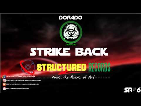 Dorado - Strike Back (Original Mix) [Structured Records]