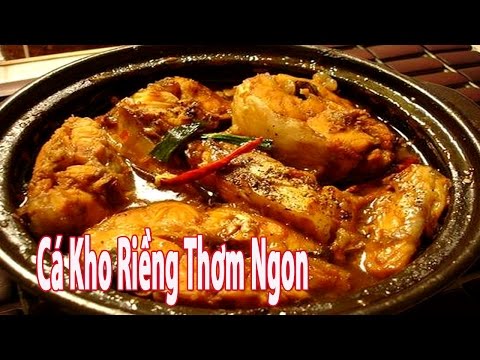 Bí Quyết Để Có Món Cá Kho Riềng Thơm Ngon Hấp Dẫn | Góc Bếp Nhỏ