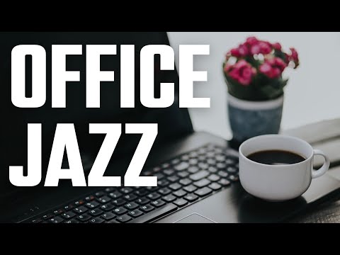 Office JAZZ | Relaxing JAZZ Music For Work, Concentration and Focus