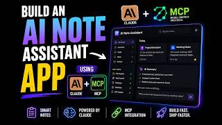 Build an AI Note Assistant APP using Claude + MCP