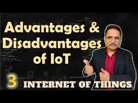 Advantages and Disadvantages of IoT IoT InternetofThings