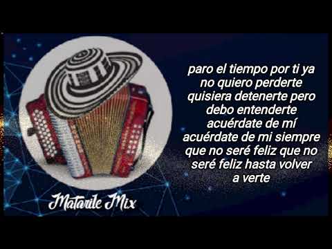 Acuérdate de mi - Binomio de Oro (Letra)