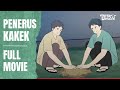 PENERUS KAKEK FULL MOVIE Animasi Sekolah