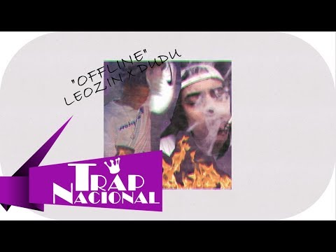 3. Dudu x Leozin - Offline (Prod. Ecologyk) + Letra