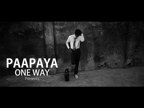 One Way - Paapaya Official Music Video