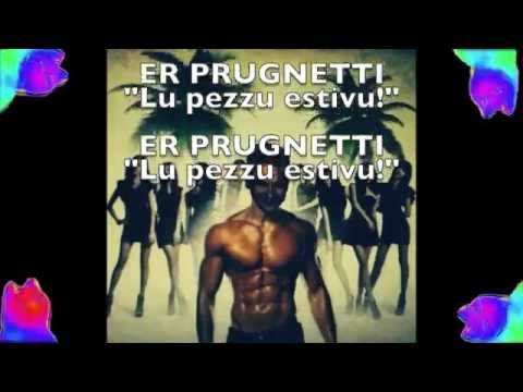 Er Prugnetti - Lu pezzu estivu