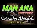 Man Ana Nissa Sabyan Karaoke Akustik