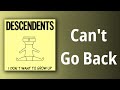 Descendents // Can't Go Back