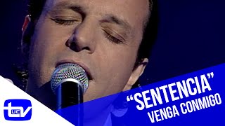 Venga Conmigo | Alberto Plaza - Sentencia