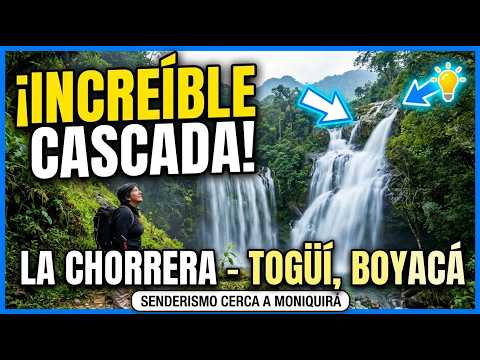 LA CHORRERA TOGÜI BOYACÁ CERCA A MONIQUIRA Y TUNJA / CASCADA Y SENDERISMO