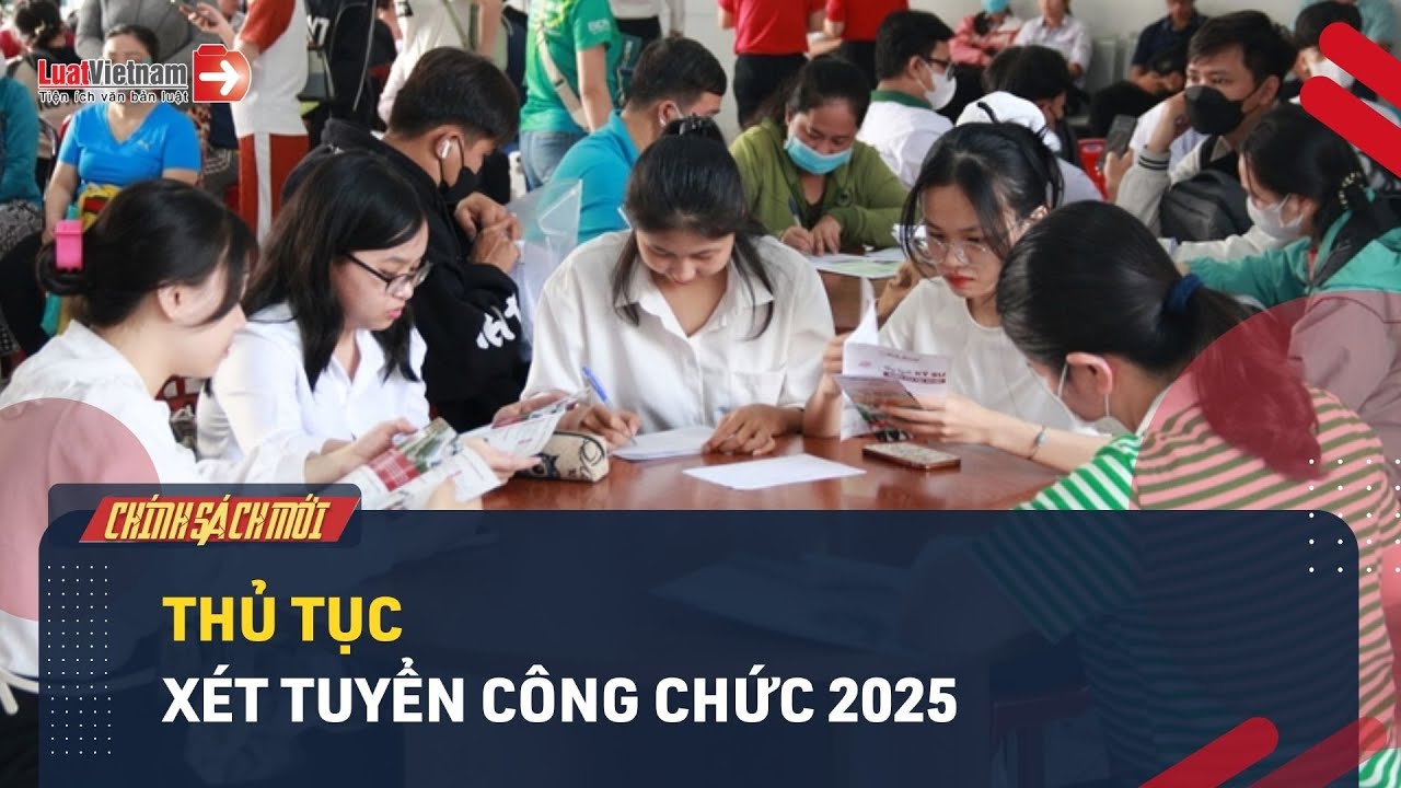 Thủ tục xét tuỷen công chức 2025