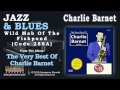 Charlie Barnet And His Orchestra - Wild Mab Of The Fishpond (Code 288A)