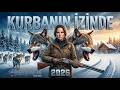 KURBANIN İZİNDE 2026 Filmi Türkçe Dublaj Film Gerilim Aksiyon Yeni 2026Filmleri Gerilim