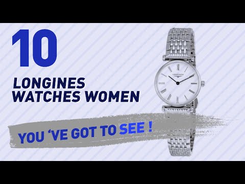 Top 10 Longines Watches Women // New & Popular 2017