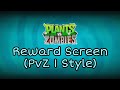 PvZ 2 Reward Screen PvZ 1 Mix