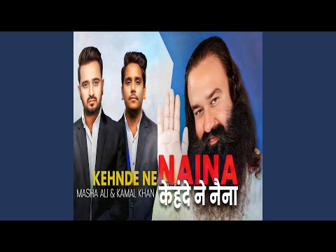 Kehnde ne naina
