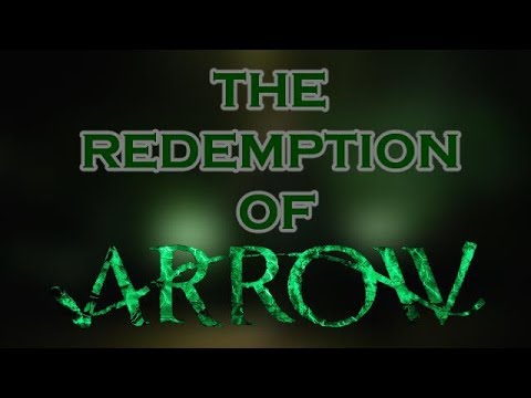 The Redemption of Arrow