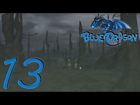 BLUE DRAGON #13 - Den Wald der Toten reinigen !