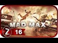 Прохождение Mad Max [HD|PC] - Часть 16 (Ёлка новогодняя) 