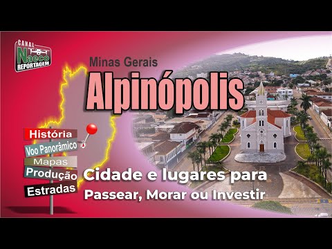 Alpinópolis, MG – Cidade para passear, morar e investir.