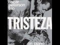 Triste - Oscar Peterson Trio