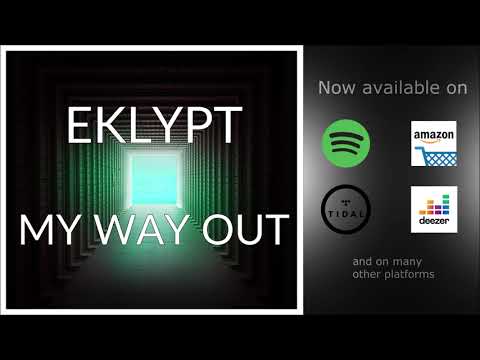 Eklypt - My Way Out (Radio Edit)