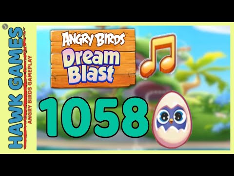 Angry Birds Dream Blast Level 1058 - Walkthrough, No Boosters