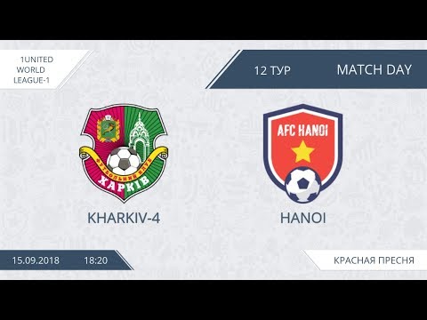 AFL18. United World. League-1. Day 12. Kharkiv - 4 Hanoi