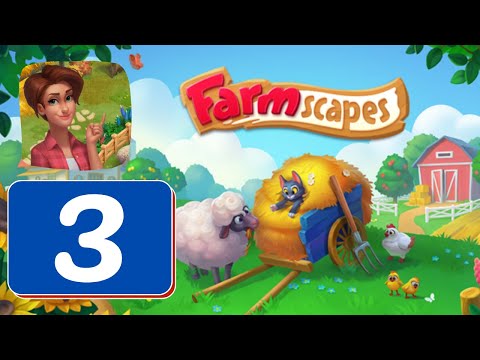 Farmscapes - Day 3 - Gameplay Story