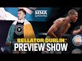 Bellator Dublin/Bellator 227 Preview Show - MMA Fighting