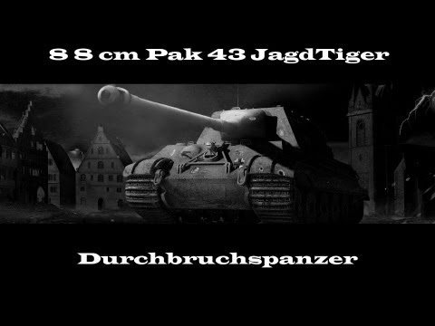 8 8 cm Pak 43 JagdTiger - Durchbruchspanzer