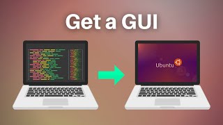 How to Install a GUI on Ubuntu Server