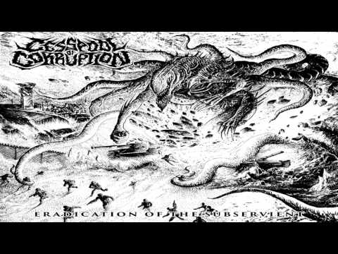 Cesspool of Corruption - Eradication of the Subservient (FULL ALBUM 2016)