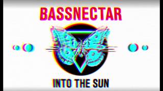 Bassnectar - Blow [2015 Version] - INTO THE SUN