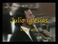 Julio iglesias - vuela alto 