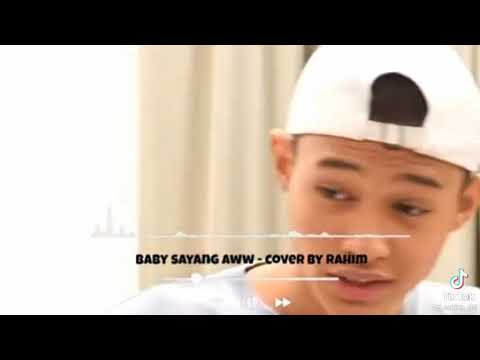 Baby sayang - cover by Rahim 😆
