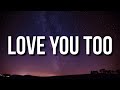 Lil Durk - Love You Too (Lyrics) Ft. Kehlani