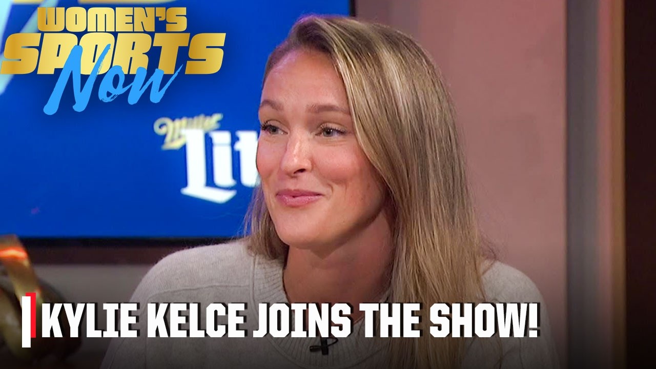 Kylie Kelce talks Philadelphia sports fans, her podcast, the WNBA and more | Women’s Sports Now