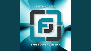 Baby I Love Your Way (89ers Mix)