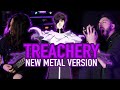 TREACHERY From BLEACH METAL COVER WITH VOCALS By Rocco Minichiello
