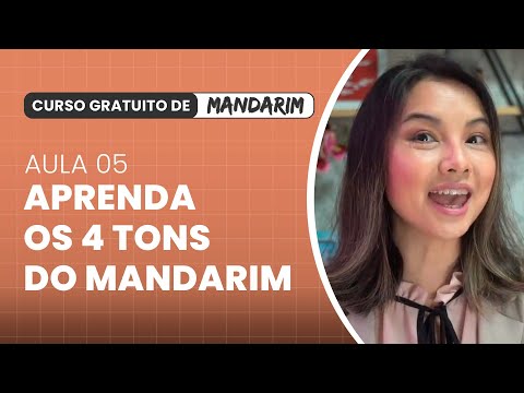 Aula 05: Aprendendo os 4 Tons Definitivamente │ Curso Básico de Mandarim (100% Gratuito)