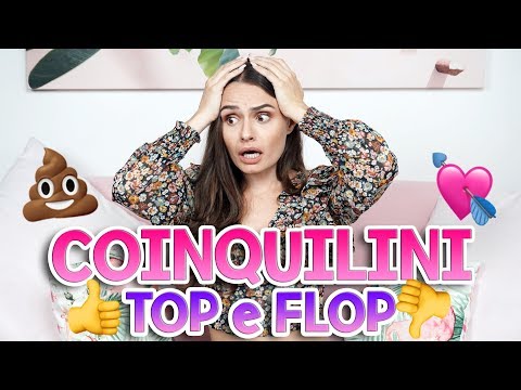 👍🏻 COINQUILINI TOP E FLOP 👎🏻