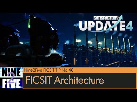 FICSIT Architecture - Let's Play Satisfactory Update 4 Multiplayer #48