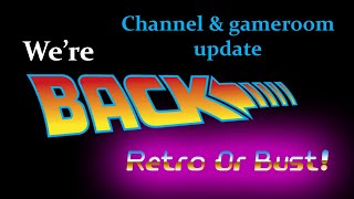 Retro or Bust! | Game room/arcade & channel update!