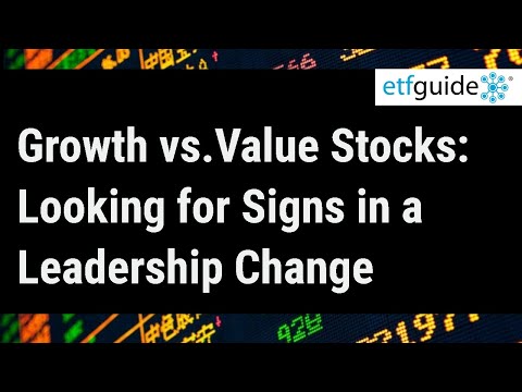 Growth vs. Value Stocks: Looking for Signs in a Leadership Change