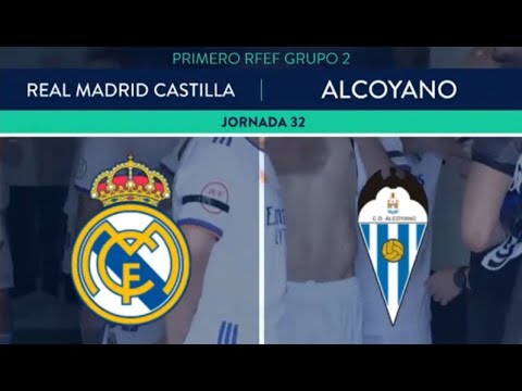 Jornada 32 Temporada 21/22 RM Castilla vs Alcoyano (RM TV)
