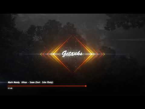 Mark Mendy Stban - Down (feat. Julie Elody)