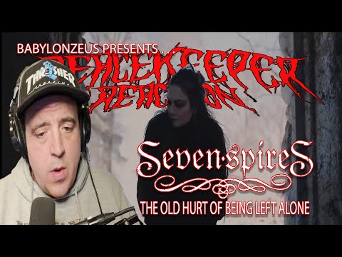 SEVEN SPIRES - The Old Hurt Of Being Left Alone