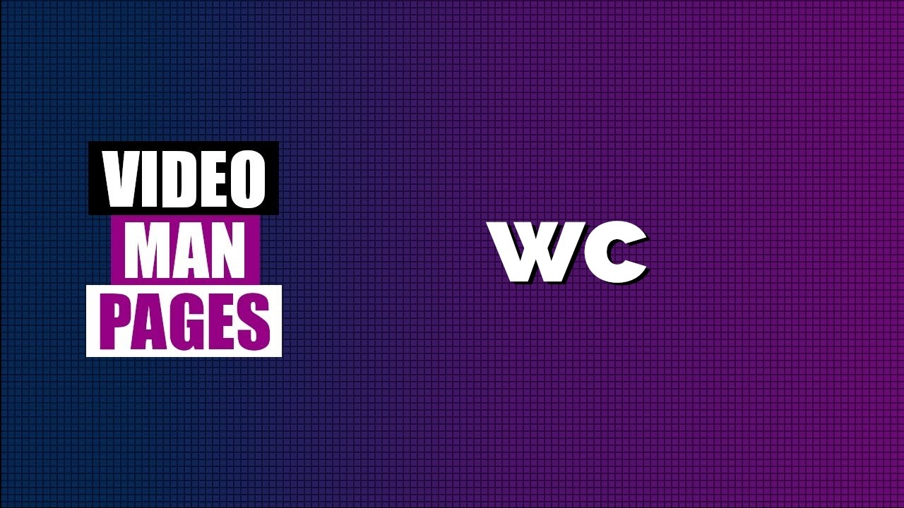 'wc' - count words lines and bytes - Video Man Pages